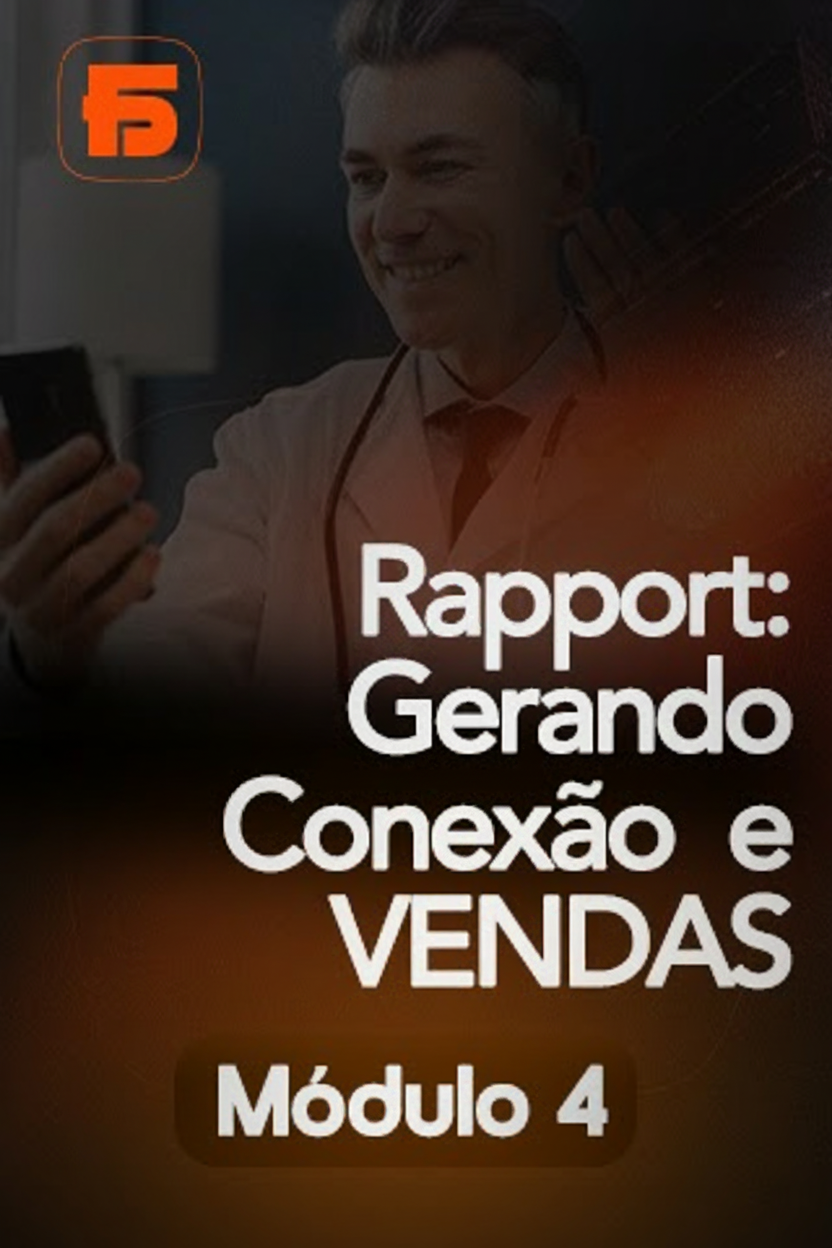 Módulo 4 - Rapport & Conexão